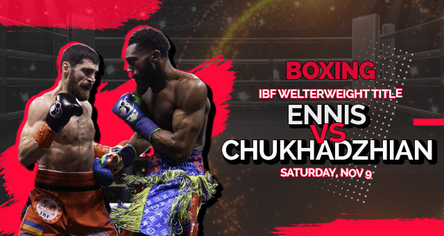 BOXING - IBF welterweight title: Jaron Ennis vs Karen Chukhadzhian