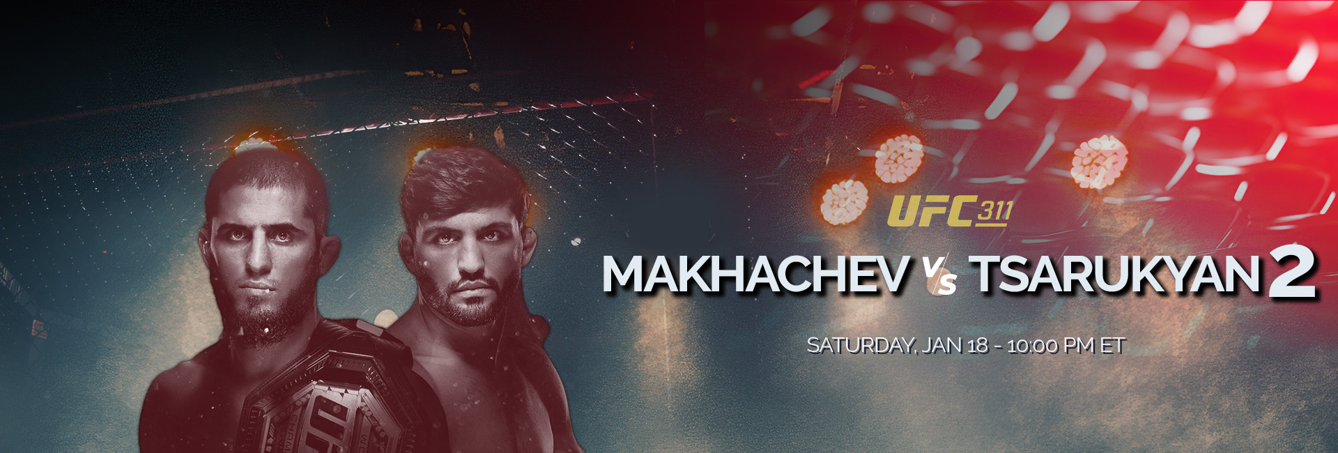 UFC - 311 Makhachev vs Tsarukyan2